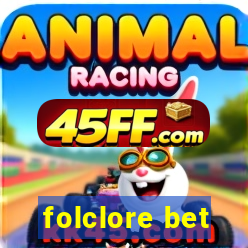 folclore bet